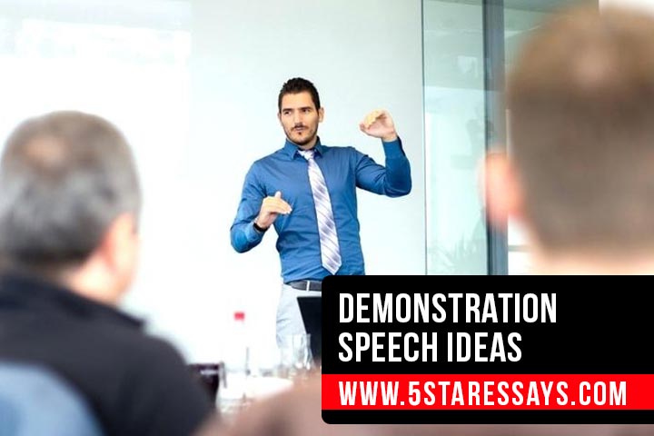 30+ Demonstration Speech Ideas for Your Next Great Speech