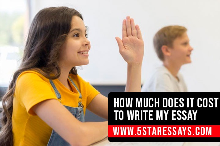 How Much Does It Cost to Write My Essay?