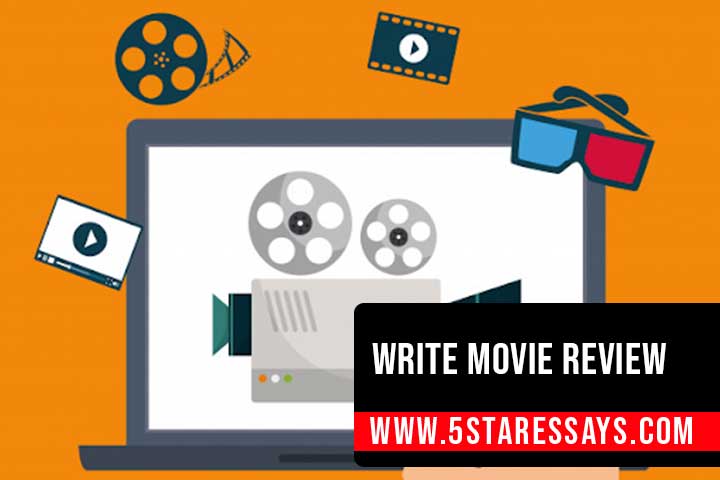 How to Write a Movie Review - Steps and Examples